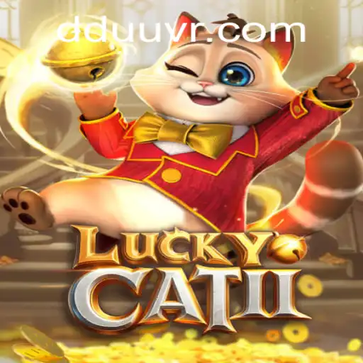 Descubra o Mundo Empolgante de LuckyCatII: A Nova Sensação de DDUU.com